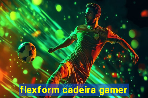 flexform cadeira gamer